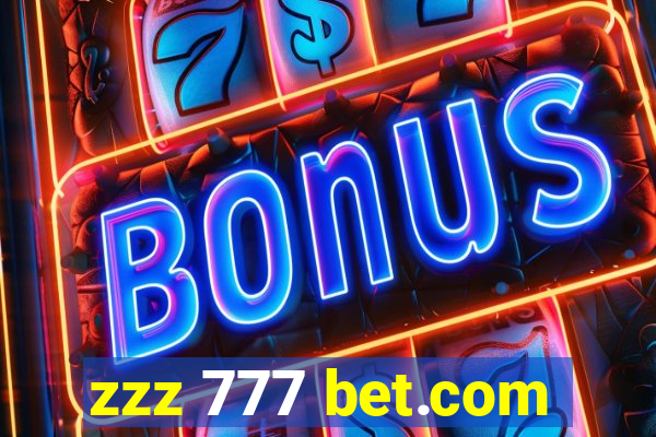 zzz 777 bet.com